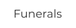 Funerals