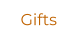 Gifts